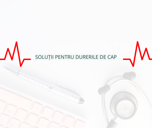 Solutii pentru durerile de cap
