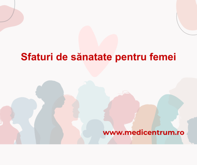 Sfaturi de sănatate pentru femei